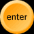 enter